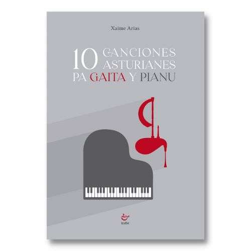 XAIME AIRAS - Llibru 10 canciones asturianes pa gaita y pianu