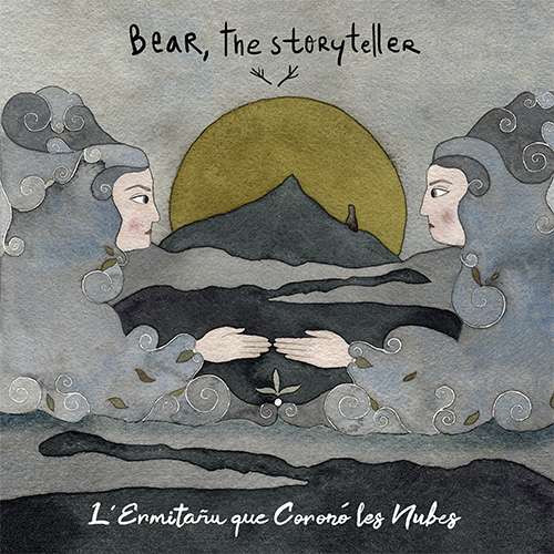 BEAR, THE STORYTELLER - L'ermitañu que coronó les nubes