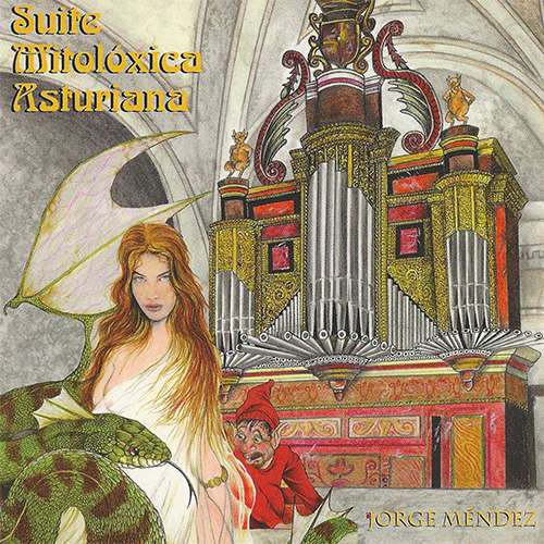 JORGE MÉNDEZ - Suite Mitolóxica Asturiana