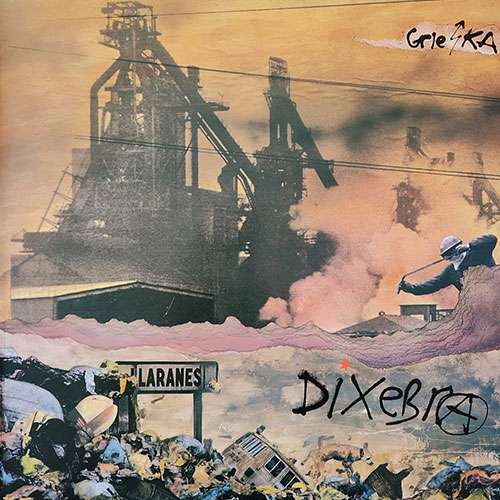 DIXEBRA - Vinilu Grieska