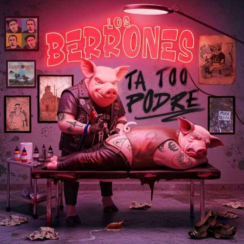 LOS BERRONES - CD Ta too podre